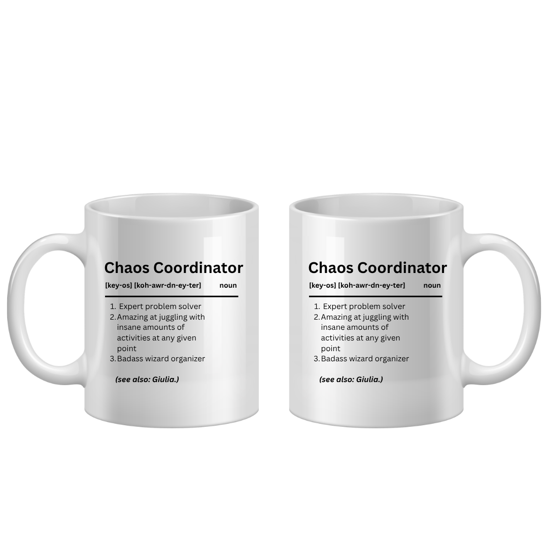 Two white ceramic mugs shown side by side on a plain white background, each printed with the same black text design reading 'Chaos Coordinator' with a dictionary-style definition.